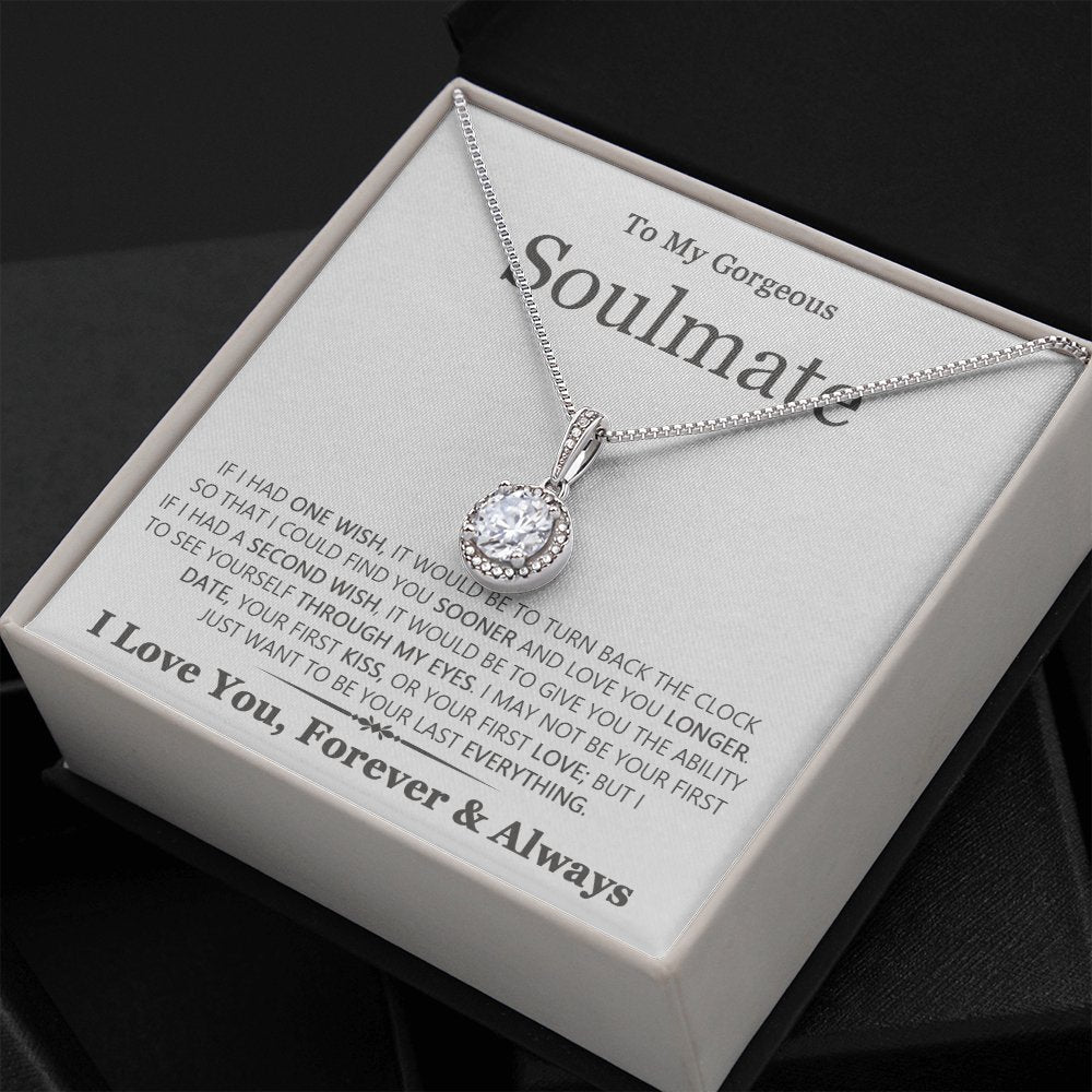 To My Gorgeous Soulmate - Last Everything - Eternal Hope Necklace - Celeste Jewel