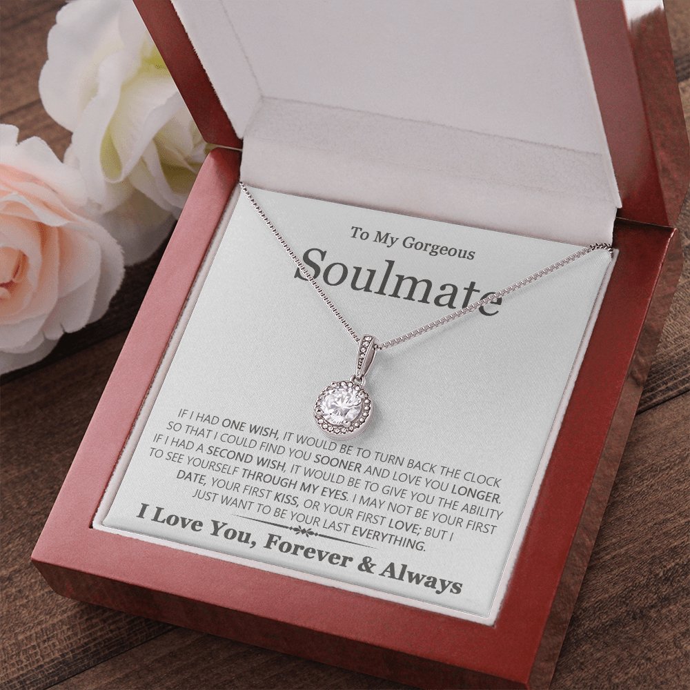 To My Gorgeous Soulmate - Last Everything - Eternal Hope Necklace - Celeste Jewel
