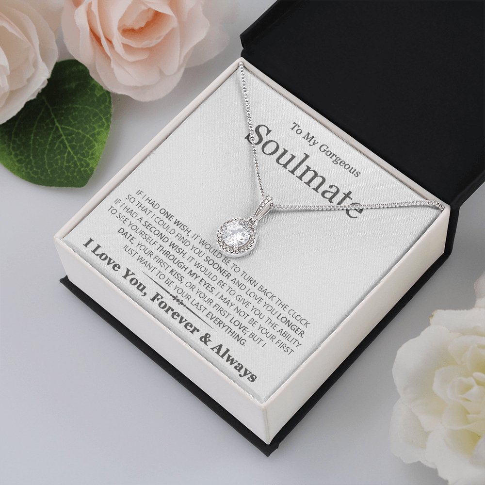 To My Gorgeous Soulmate - Last Everything - Eternal Hope Necklace - Celeste Jewel
