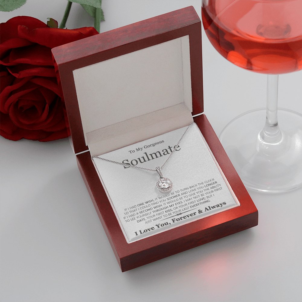 To My Gorgeous Soulmate - Last Everything - Eternal Hope Necklace - Celeste Jewel