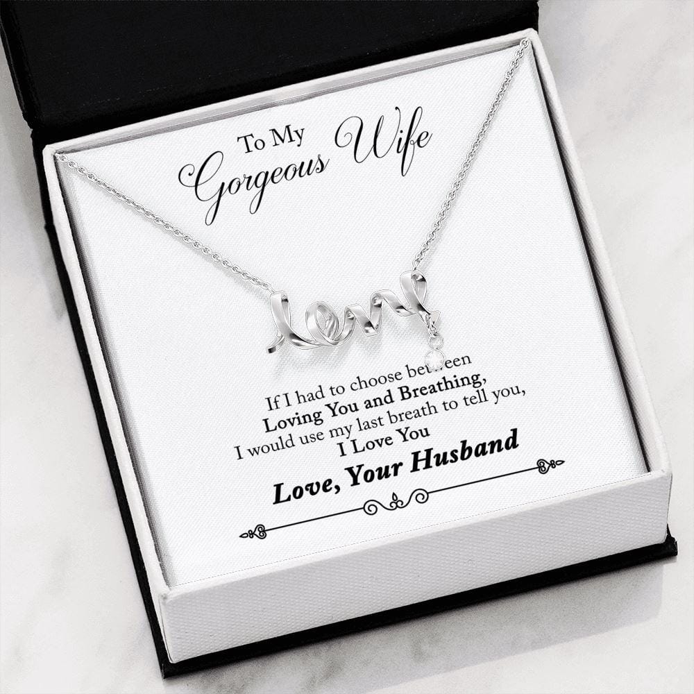 To My Gorgeous Wife - Last Breath - Dainty Love Necklace - Celeste Jewel