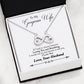 To My Gorgeous Wife message card with Infinity Necklace in an open gift box, card reads Last Breath