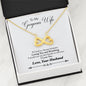 To My Gorgeous Wife - Last Breath - Infinity Necklace - Celeste Jewel
