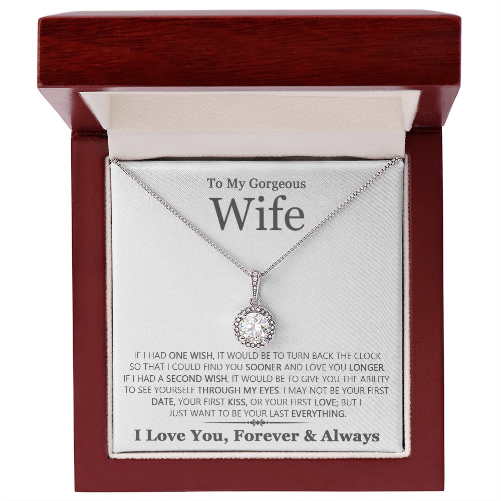 To My Gorgeous Wife - Last Everything - Eternal Hope Necklace - Celeste Jewel