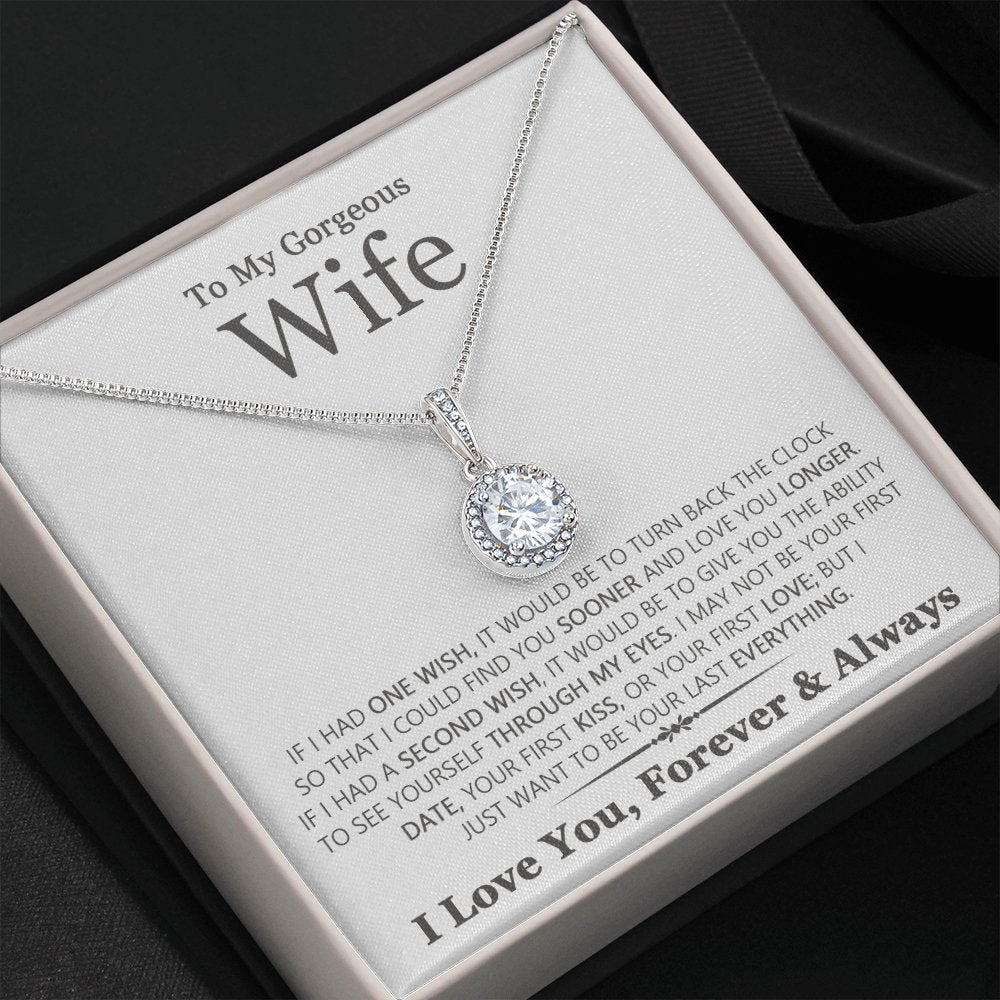 To My Gorgeous Wife - Last Everything - Eternal Hope Necklace - Celeste Jewel