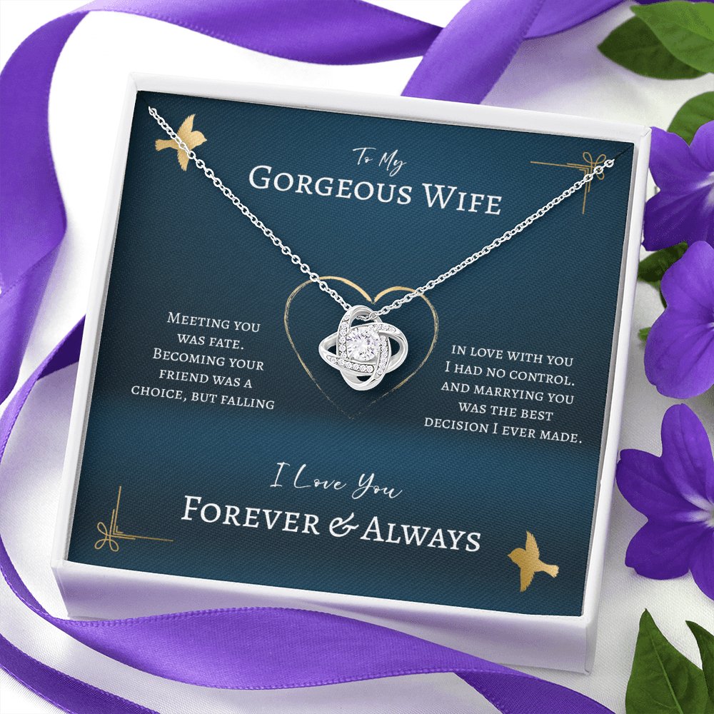 To My Gorgeous Wife - Meeting You Was Fate - Love Knot Necklace - Celeste Jewel