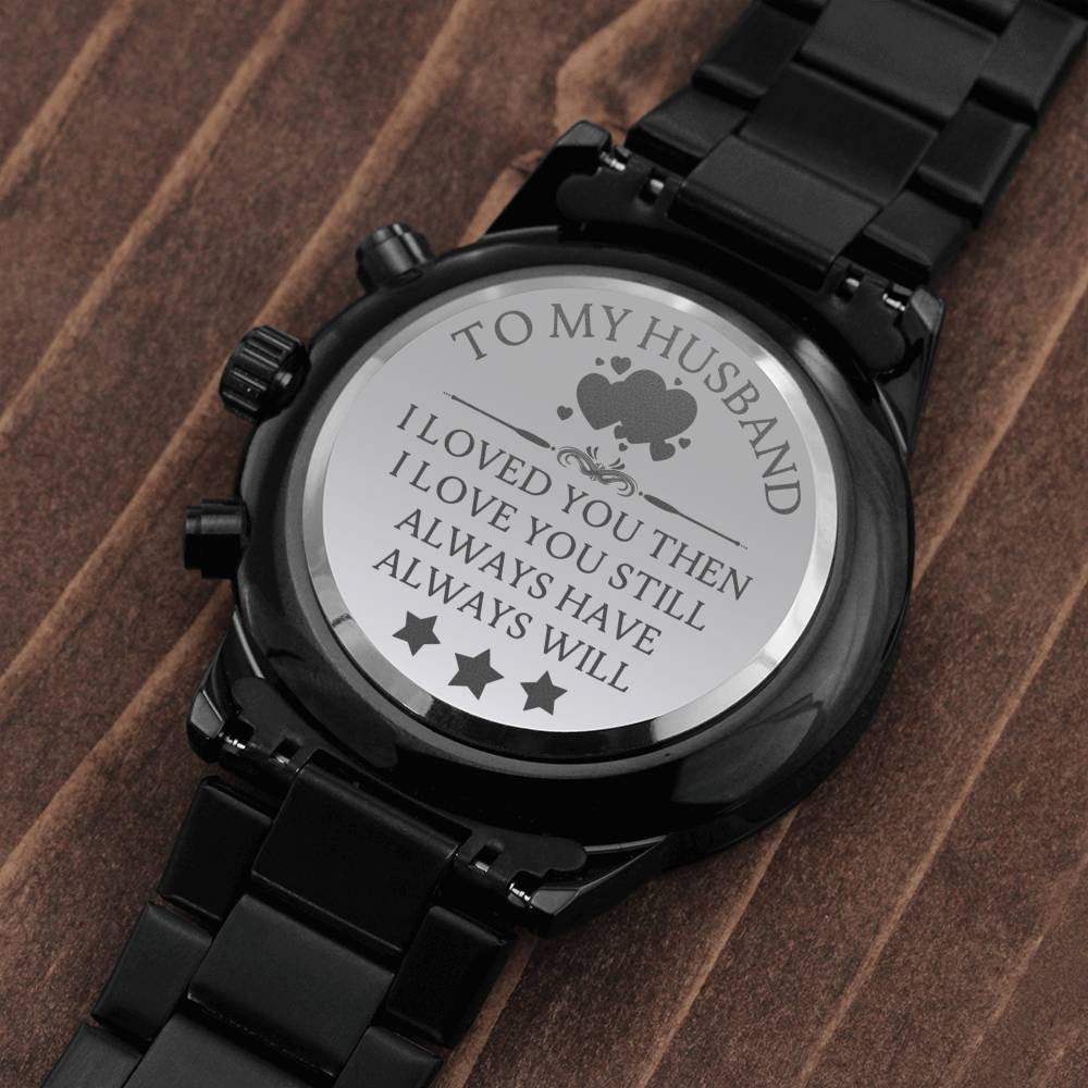 To My Husband - Always Have Always Will - Black Chronograph Watch - Celeste Jewel