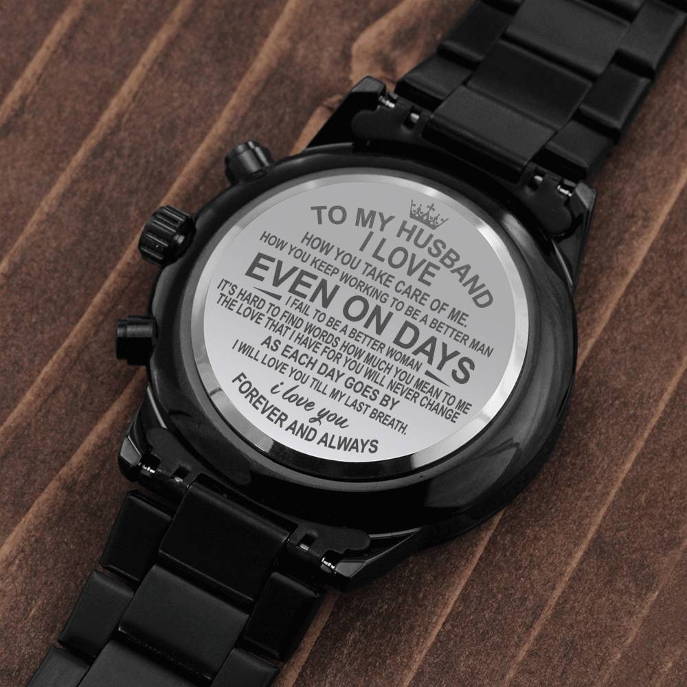 To My Husband - Even On Days - Black Chronograph Watch - Celeste Jewel