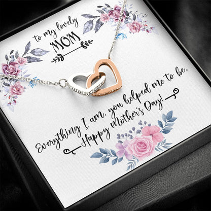 To My Lovely Mom - Everything I Am - Interlocking Hearts - Celeste Jewel