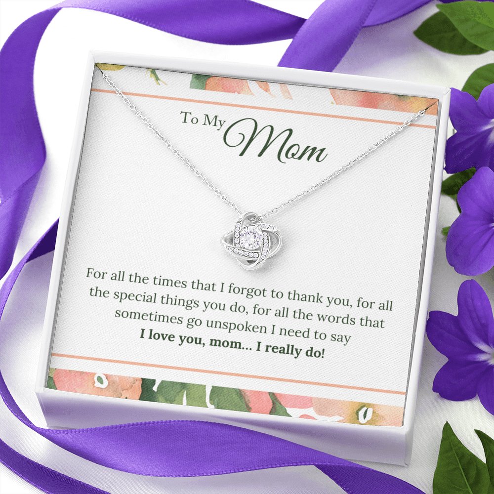 To My Mom - I Love You, I Really Do - Love Knot Necklace - Celeste Jewel
