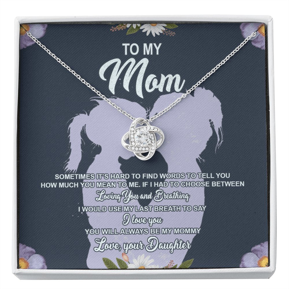 To My Mom - Sometimes It's Hard - Love Knot Necklace - Celeste Jewel