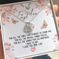 To My Mom - Words That Go Unspoken - Love Knot Necklace - Celeste Jewel