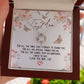 To My Mom - Words That Go Unspoken - Love Knot Necklace - Celeste Jewel