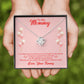 To My Mommy - I Can Hear You - Love Knot Necklace - Celeste Jewel