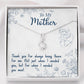To My Mother - Always Being There For Me - Sparkling Radiance Necklace - Celeste Jewel
