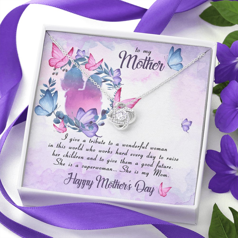 To My Mother - She Is A Superwoman - Love Knot Necklace - Celeste Jewel
