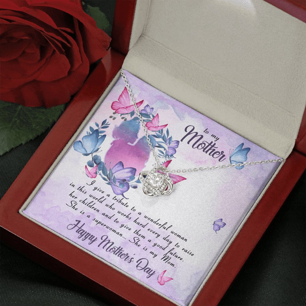 To My Mother - She Is A Superwoman - Love Knot Necklace - Celeste Jewel