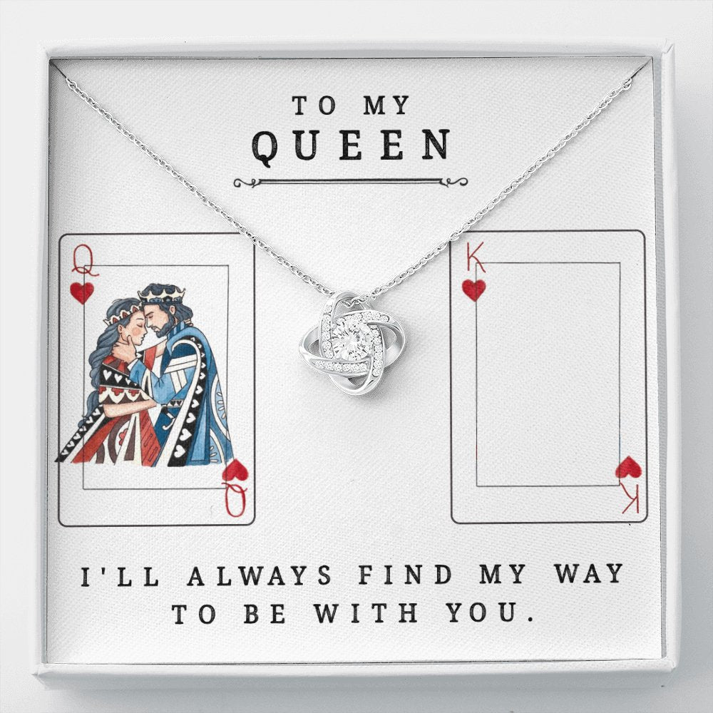 To My Queen - Always Find My Way - Love Knot Necklace - Celeste Jewel