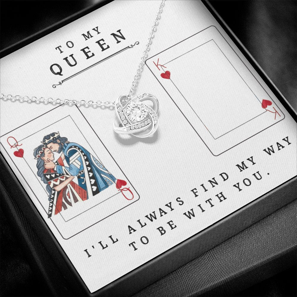 To My Queen - Always Find My Way - Love Knot Necklace - Celeste Jewel