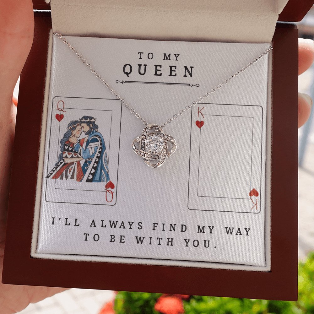 To My Queen - Always Find My Way - Love Knot Necklace - Celeste Jewel