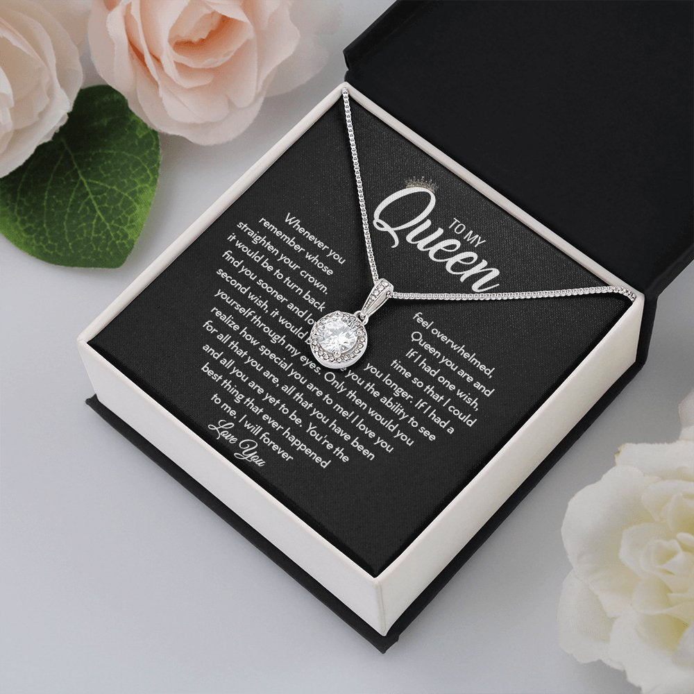 To My Queen - Straighten Your Crown - Eternal Hope Necklace - Celeste Jewel