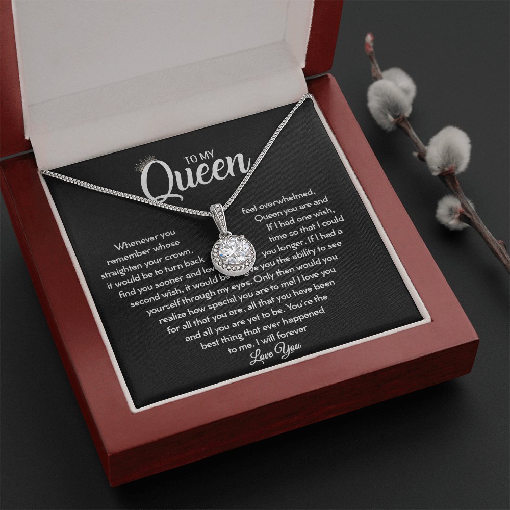 To My Queen - Straighten Your Crown - Eternal Hope Necklace - Celeste Jewel