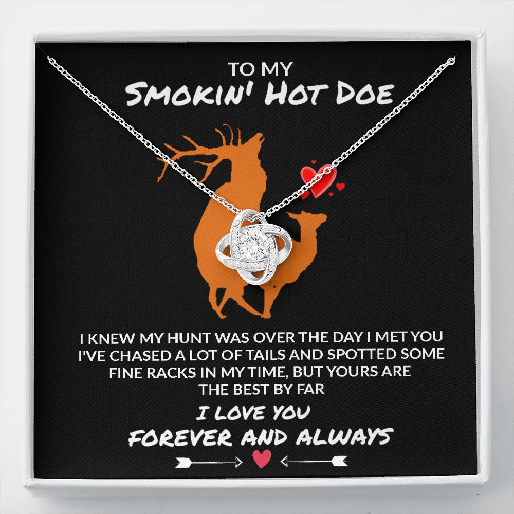 To My Smokin' Hot Doe - Yours Are The Best - Love Knot Necklace - Celeste Jewel