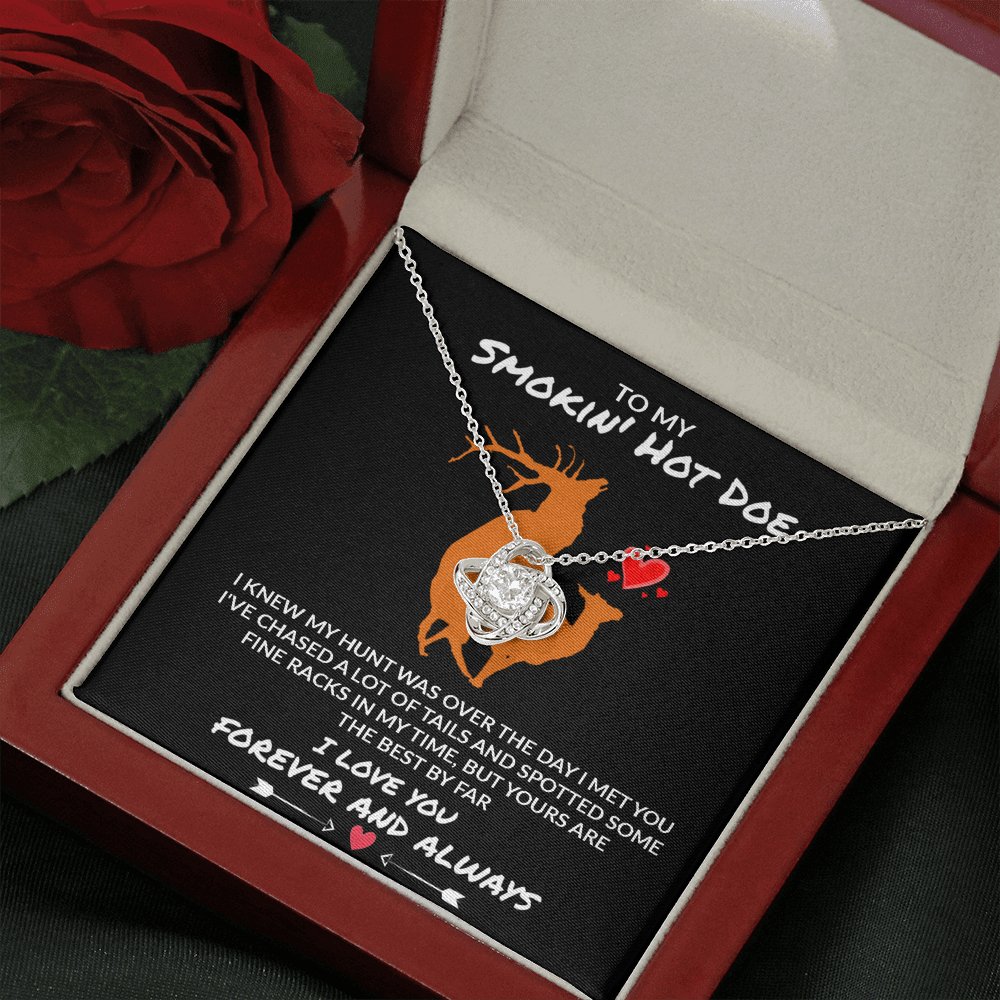 To My Smokin' Hot Doe - Yours Are The Best - Love Knot Necklace - Celeste Jewel