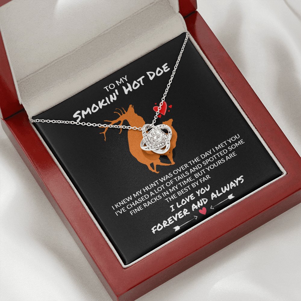 To My Smokin' Hot Doe - Yours Are The Best - Love Knot Necklace - Celeste Jewel