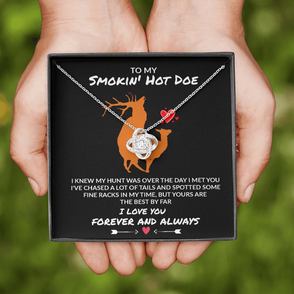 To My Smokin' Hot Doe - Yours Are The Best - Love Knot Necklace - Celeste Jewel