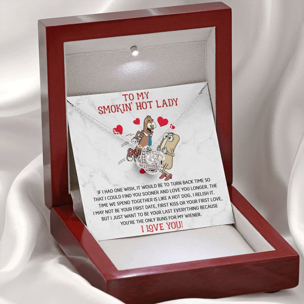 To My Smokin' Hot Lady - Only Buns For My Wiener - Love Knot Necklace - Celeste Jewel