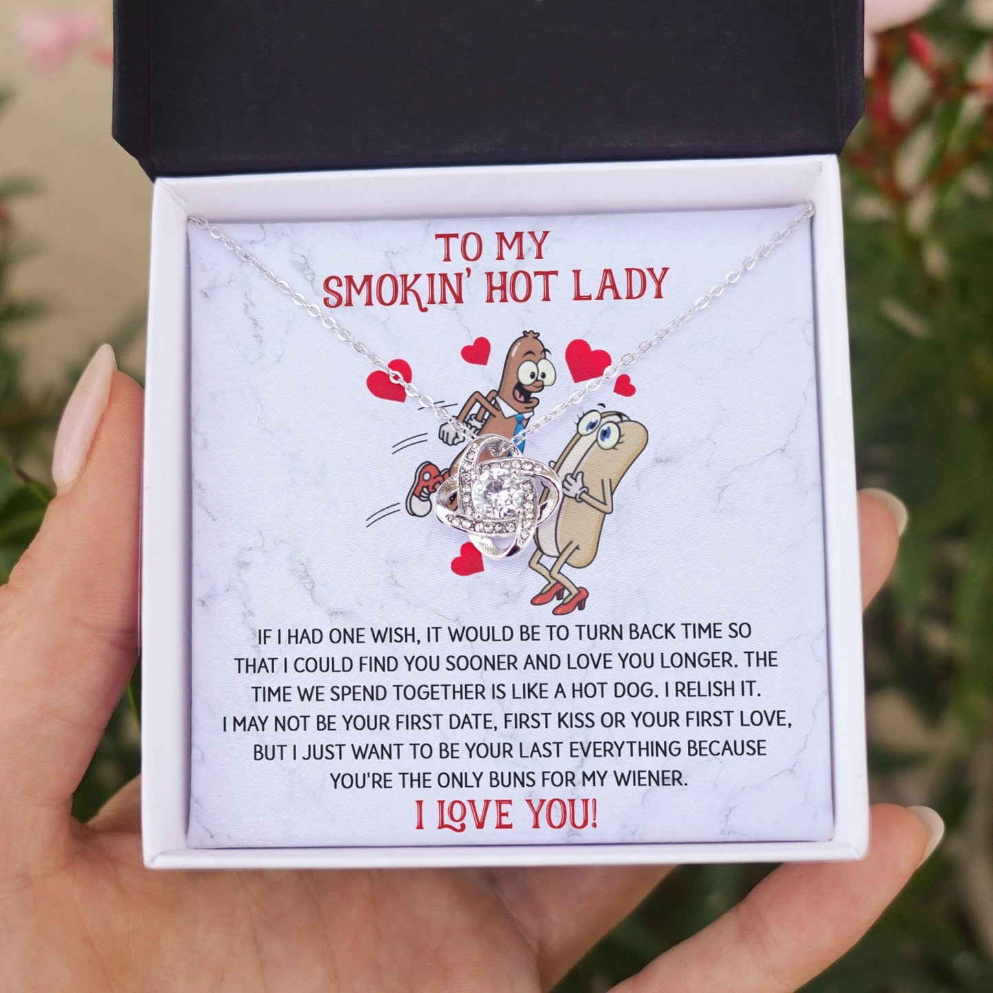 To My Smokin' Hot Lady - Only Buns For My Wiener - Love Knot Necklace - Celeste Jewel