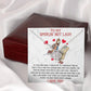 To My Smokin' Hot Lady - Only Buns For My Wiener - Love Knot Necklace - Celeste Jewel