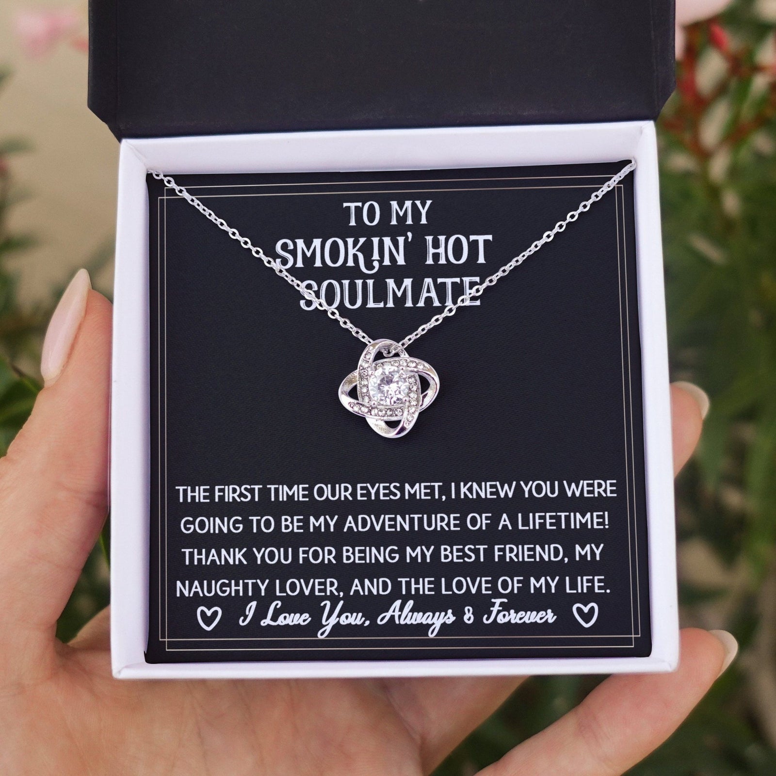 To My Smokin' Hot Soulmate - The First Time - Love Knot Necklace - Celeste Jewel