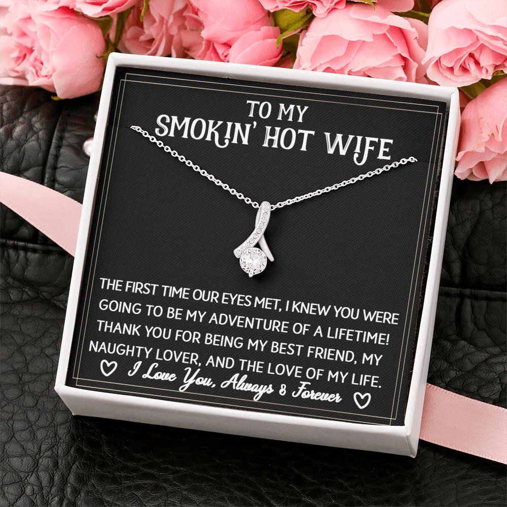 To My Smokin' Hot Wife - Sparkling Radiance Necklace - Celeste Jewel
