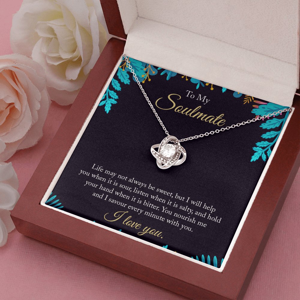 To My Soulmate - Life May Not Always Be Sweet - Love Knot Necklace - Celeste Jewel