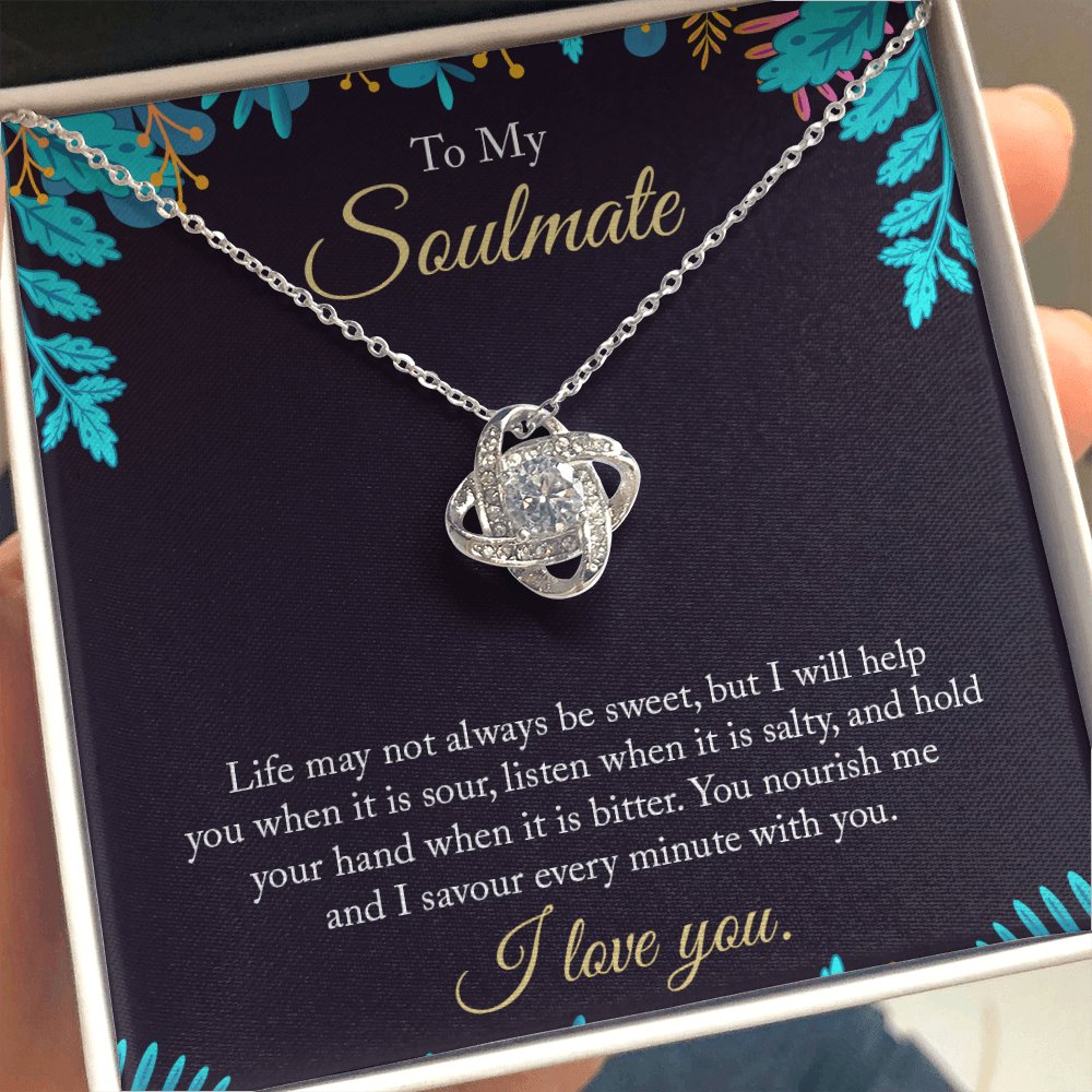 To My Soulmate - Life May Not Always Be Sweet - Love Knot Necklace - Celeste Jewel