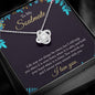 To My Soulmate - Life May Not Always Be Sweet - Love Knot Necklace - Celeste Jewel