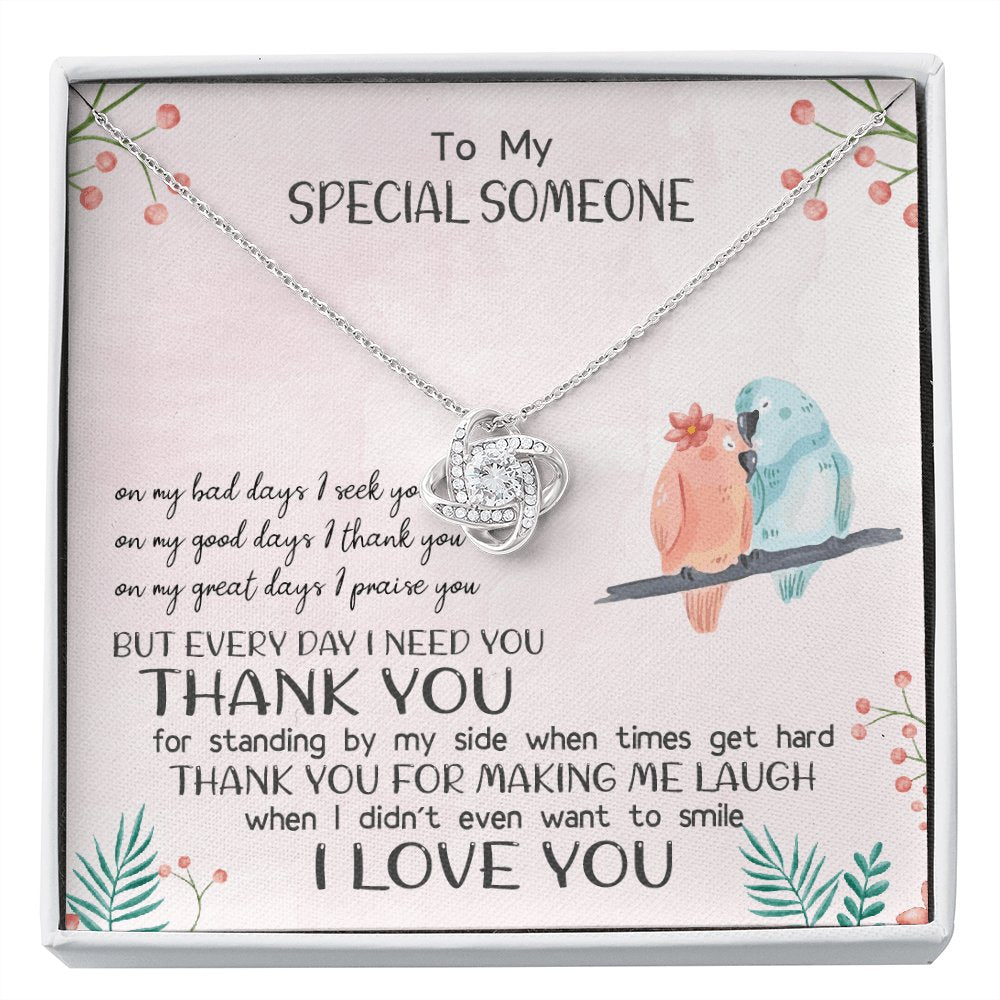 To My Special Someone - On My Great Days - Love Knot Necklace - Celeste Jewel