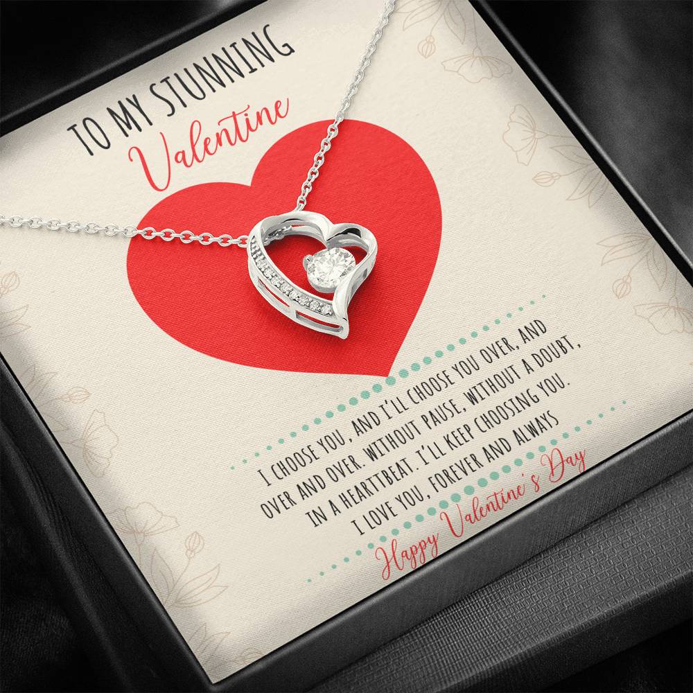 To My Stunning Valentine - I'll Keep Choosing You - Eternal Love Necklace - Celeste Jewel