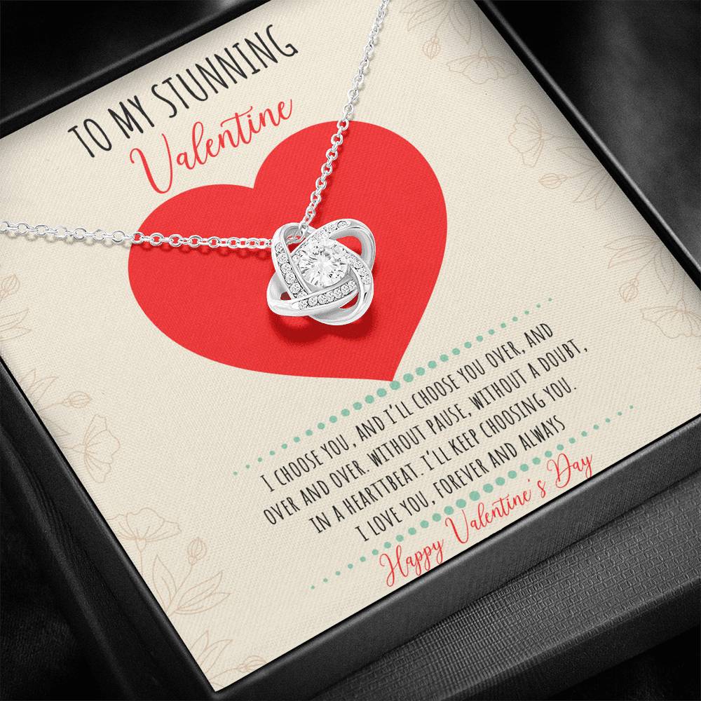 To My Stunning Valentine - I'll Keep Choosing You - Love Knot Necklace - Celeste Jewel