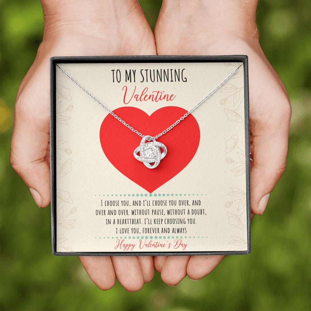 To My Stunning Valentine - I'll Keep Choosing You - Love Knot Necklace - Celeste Jewel