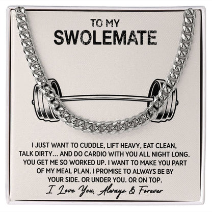 To My Swolemate - My Meal Plan - Cuban Link Chain Necklace - Celeste Jewel