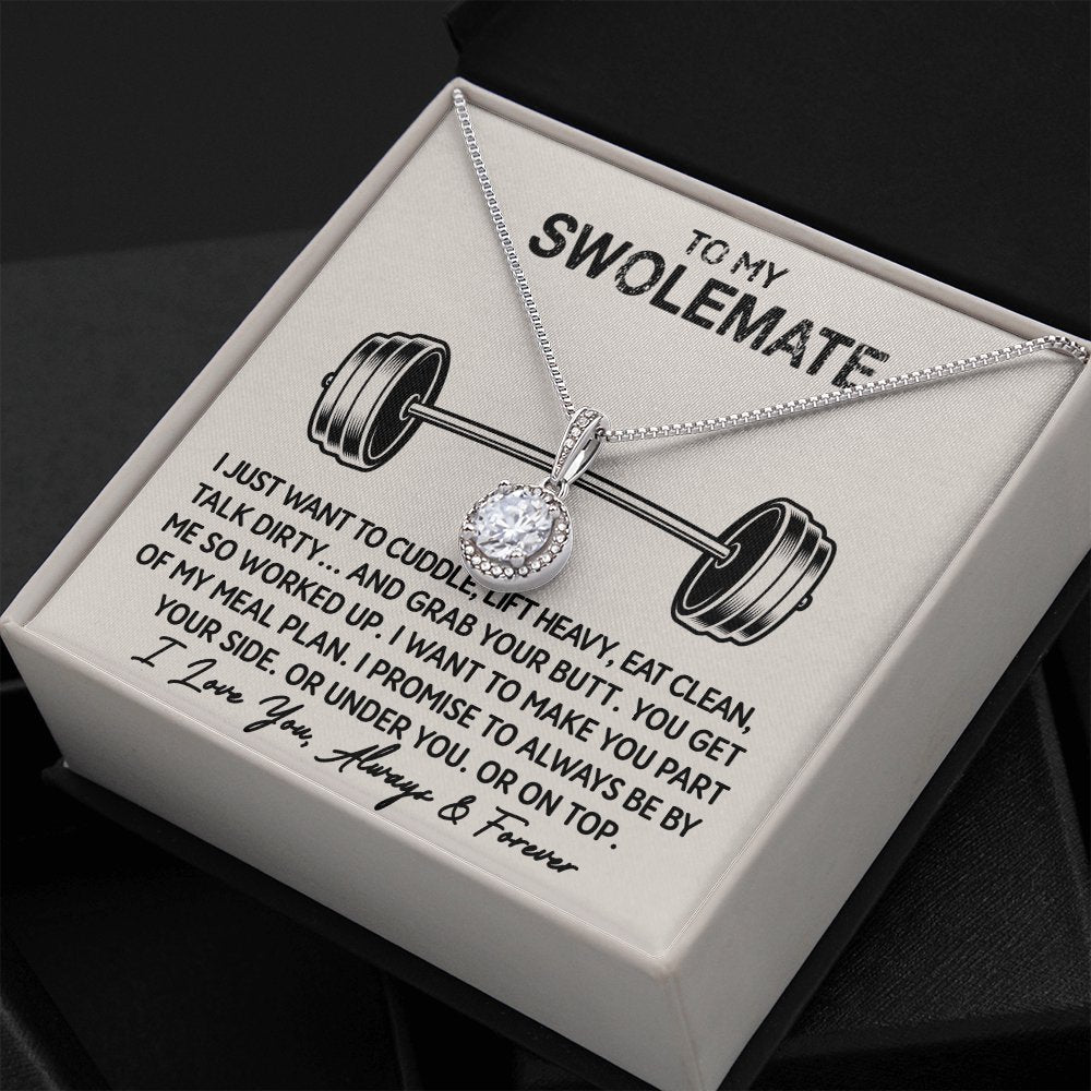 To My Swolemate - My Meal Plan - Eternal Hope Necklace - Celeste Jewel