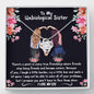 To My Unbiological Sister - Become Sisters - Love Knot Necklace - Celeste Jewel