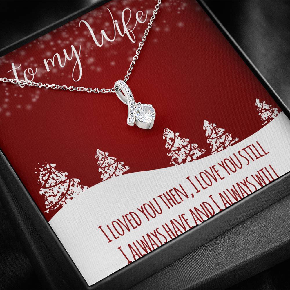 To My Wife - Always Have Always Will - Sparkling Radiance Necklace - Celeste Jewel