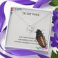 To My Wife - Cockroach - Love Knot Necklace - Celeste Jewel