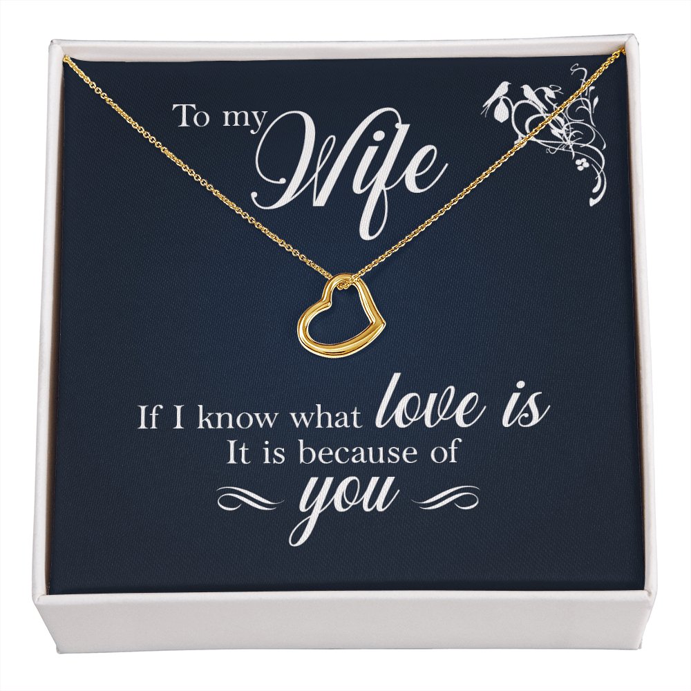 To My Wife Gift - It Is Because Of You - Dainty Heart Necklace - Celeste Jewel