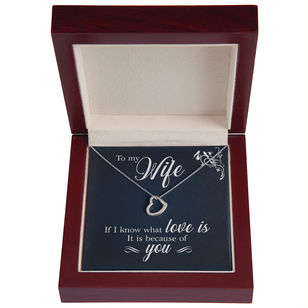 To My Wife Gift - It Is Because Of You - Dainty Heart Necklace - Celeste Jewel