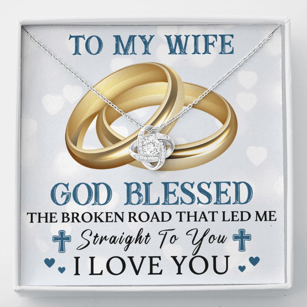 To My Wife - God Blessed - Love Knot Necklace - Celeste Jewel